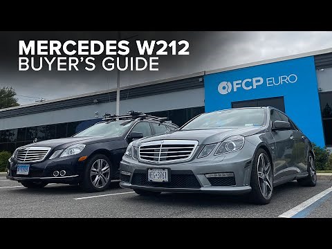 Mercedes-Benz W212 Buyer's Guide (E350, E250, E400, E550, & E63 AMG) - Models, Engines, & Options