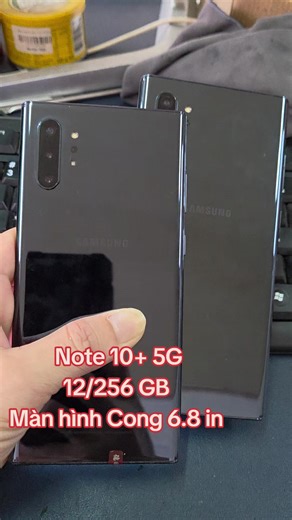 GIÁ 4.190k & 4890k SAMSUNG NOTE 10 PLUS 5G 👈 Màn hình 6.8 Inch Tràn Viền RAM CAO 12Gb BỘ NHỚ 256 GB NỘI ĐỊA BẢN HÀN 1 SIM PIN TRÂU 4500 MAH FULL VÂN TAY - FULL CHỨC NĂNG KÈM SẠC NHANH 25W Máy Bao Đổi 15 ngày 1 đổi 1 Bảo Hành 30 Ngày Phần cứng Ship COD toàn quốc kiểm tra và thanh toán Call - Zalo : 0913467878 🤙 Địa chỉ : 113 Nguyễn Văn Cừ P2/Q5