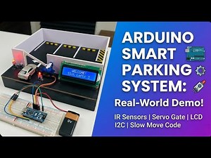 Arduino Smart Parking System Project: Real-World Demo with Servo, IR Sensors & LCD