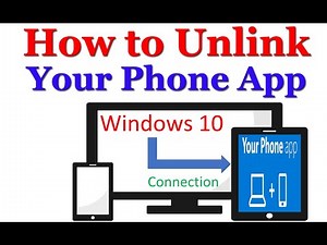 Unlink/Disconnect Android phone from Windows (Your Phone App)