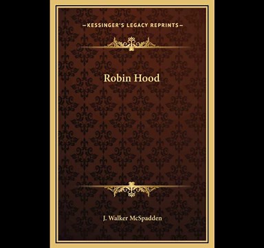 Robin Hood by J Walker McSpadden - Full Audiobook