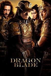 Dragon Blade (2015) - AZ Movies