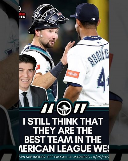 Why Jeff Passan Still Thinks the #Mariners Are the Best Team in the AL West | #SeattleSports