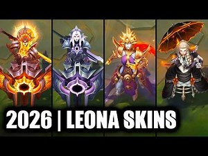 ALL LEONA SKINS SPOTLIGHT 2026 | League of Legends