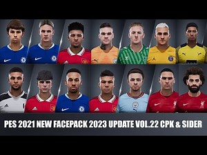 PES 2021 New Facepack 2023 Update Vol.22 CPK & SIDER