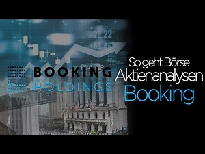 Aktienanalyse Booking 2020 – meine 3 Szenarien zum Kauf der Aktie - trotz Corona! #sogehtBörse