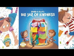 Henry & Ella’s Big jar of kindness | Read aloud | kids story
