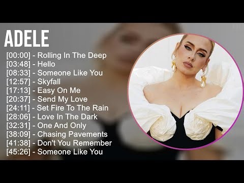 Adele 2025 MIX Greatest Hits Playlist