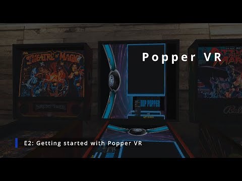 VPX VR (E02): Installing and using the Popper VR Browser