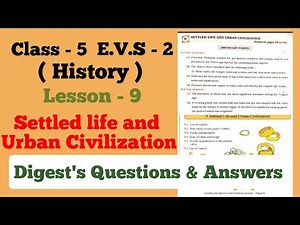 5th Evs 2. Lesson 9.Settled Life and Urbanization. Digest Question Answer. MH Board