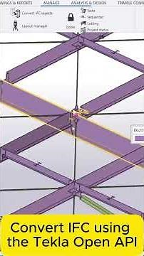 TEKLA OPEN API Convert IFC using the Tekla Open API.