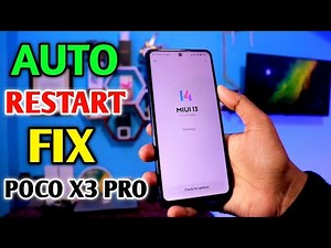 MIUI 14 POCO X3 PRO AUTO RESTART PROBLEM FIX | POCO X3 PRO
