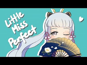 Little Miss Perfect || Genshin Impact Animatic