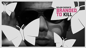 Branded to Kill - The Criterion Channel