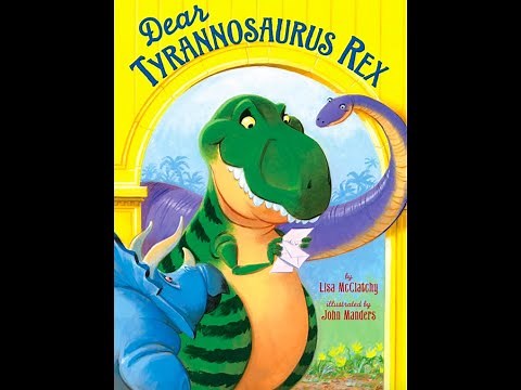Dear Tyrannosaurus rex written by Lisa McClatchy