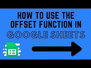 How to Use the OFFSET Function in Google Sheets
