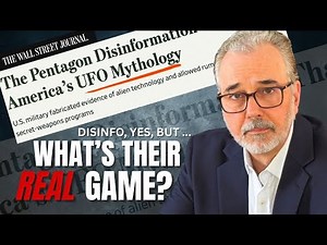 THE REAL REASON for WSJ's Information War Against UFOs | The Richard Dolan Show