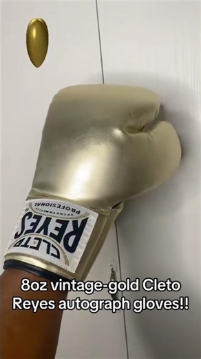 8oz vintage-gold Cleto Reyes autograph gloves! #boxing #asmr