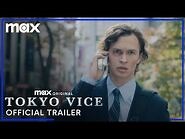 Tokyo Vice Season 2 - Official Trailer - Max