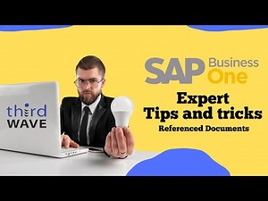SAP Business One Tip: Referenced Document