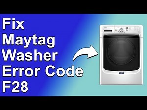 Maytag Washer Error Code F28 (How To Fix F28 Error Code - What It Means, And Best Way To Fix It)