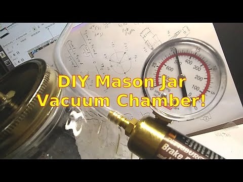 DIY Mason Jar Vacuum Chamber