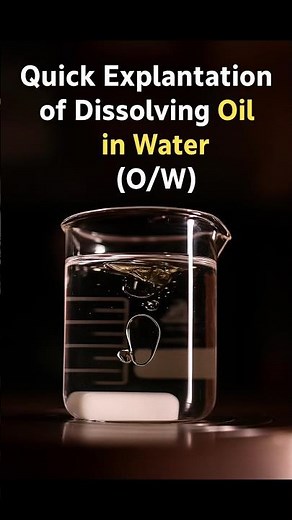 Oil in Water : VERY Quick explanation