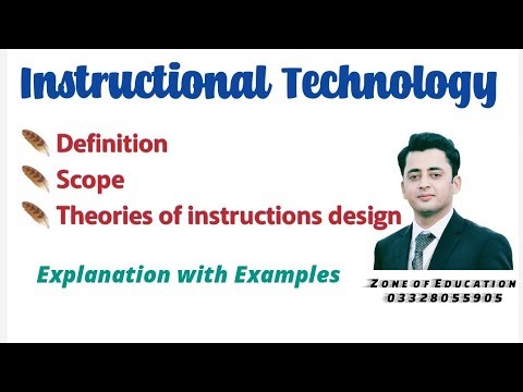 Instructional Technology, Scope and theories of instructional technology