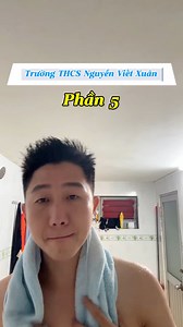 Tắm ở trường - Phần 5 - Trường THCS Nguyễn Viết Xuân #ToMauVungXa #ThayPhucMatHip #Tison #NetVietHub #nguyenduongphuc | Thầy Phúc mắt híp