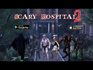 Scary Hospital 2 Horror Escape Game Trailer 2023 | Android - IOS