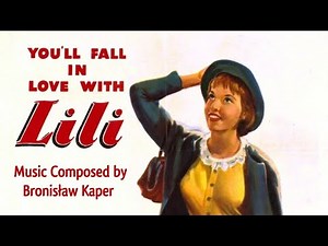 Lili | Soundtrack Suite (Bronisław Kaper)