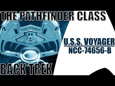 (BT68)The Pathfinder Class (Voyager-B)