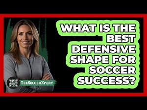 What Is The Best Defensive Shape For Soccer Success? - The Soccer Xpert