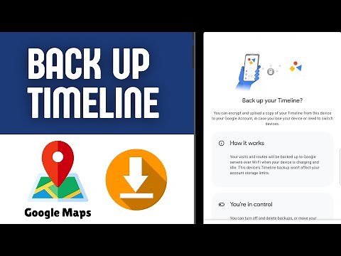 How to Backup Your Timeline on Google Maps