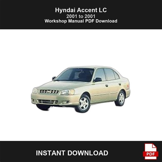 Hyndai Accent LC Repair Manual PDF Download, Workshop & Service Manual, Maintenance, 2001 to 2001 - Etsy