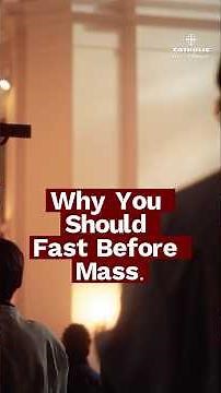 Why You Should Fast Before Mass (And What Breaks the Fast)