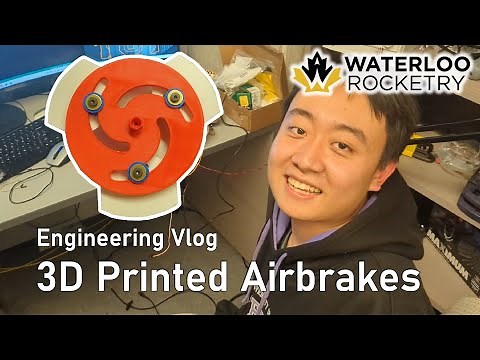 3D Printed Airbrakes - Engineering Vlog