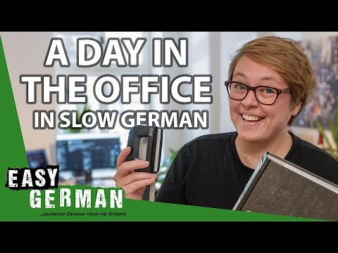 A Day in our Office in slow German | Super Easy German 235