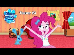 Blue's Clues with Pinkie Pie and You Teaser 3