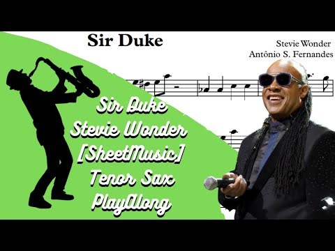 Sir Duke - Stevie Wonder [SheetMusic] Tenor Sax PlayAlong