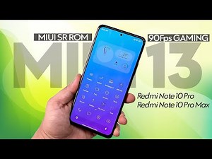 Give Your Redmi Note 10 Pro / Max a BOOST With MIUI SR Miui 13 ROM