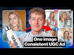 Create Realistic AI Ads from One Image (Consistent Character + Products)
