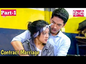 Part-1/Contract Marriage/Thailand Drama Explained In Hindi /Mechanic Bride