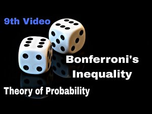 Bonferroni's Inequality Proof | 9th Video