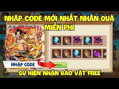 Tổng Hợp 13 Code Huyền Thoại Hải Tặc Mới Nhất 25/3 | Sự Kiện Nhận Code Thùng Bia Tuần Vip Nha