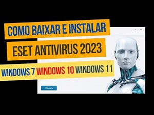 Como instalar ESET NOD32 Antivirus 2023 no Windows 7, 10 ou 11
