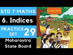 Class 7 Practice Set 29 | Chapter 6 Indices | Class 7 Maharashtra State Board | 7th Maths