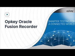 Opkey Oracle Fusion Recorder