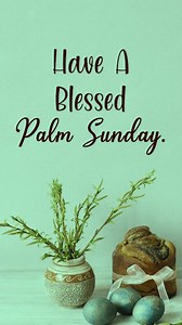 Happy Palm Sunday to you and your family. #PalmSunday #palmsunday2023 #PalmSundayWishes ##PalmSundayGreetings | Wishes & Quotes