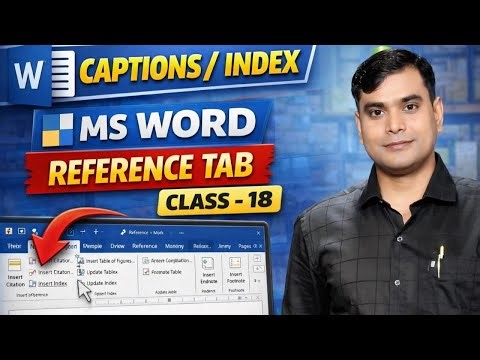 MS-WORD REFERENCE TAB CLASS-18